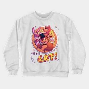 Let's Eat! Crewneck Sweatshirt